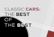 Classic Cars: The Best Of The Best