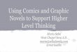 Using comics and graphic novels to support higher level thinking