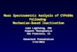 Mass spectrometric analysis of cyp450s following mechanism based inactivation Lightning 2012