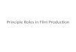 Update Principle Roles in Film Production