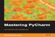 Mastering Pycharm - Sample Chapter