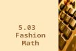 FM 5.03 Fashion Math