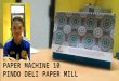 Paper Machine 10