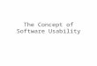 3Concept of Software Usability