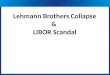 Lehman Brothers and LIBOR Scandal
