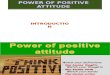 Power of Positive Attitude-AMs-2013
