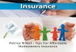 Patrice N Hall | Tips For Affordable Home owners Insurance
