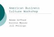 American Business Culture Workshop