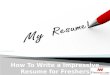 How to Write a Impressive Resume for Freshers