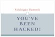 Michigan DGS 2015 Presentation - You'Ve Been Hacked Now What - Michael Ashton