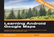 Learning Android Google Maps - Sample Chapter