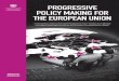 Progressive Policy Making for the European Union