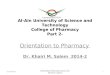 Orientation to Pharmacy 2014-Part 2