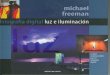 Freeman Michael - Fotografia Digital Luz E Iluminacion