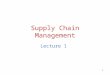 Supply Chain Lecture 1