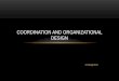 Coordination and Organizational Design