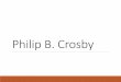 Philip B Crosby