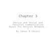 Chapter3.Device and Serial and Parallel Comm for Device Nw