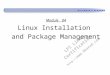 Module 04 - Linux Installation and Package Management