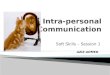 Soft Skills - Session 1 (Intra-personal Communication)