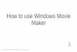 Rolando_Agdeppa Jr_ How to use Windows Movie Maker.pdf