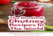The Greatest Chutney Recipes in the World – Delicious, Fast & Easy Chutney Recipes You Will Love_nodrm