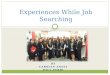 Experiences While Job Searching