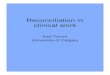 Karl Tomm - Reconciliation in Clinical Work - Slides