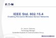 Ieee 802.15.4 Enabling Pervasive Wireless Sensor Networks