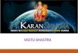 Astrology- Vastu Tips by Karan Sharma
