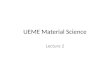 UEME Material Science
