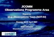 JCOMM Observations Programme Area Report to Ship Observations Team (SOT-IV) Geneva, 16-21 April 2007 Mike Johnson Observations Programme Area Coordinator