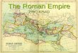 The Roman Empire 27BC-476AD. Fall of Rome Economic Causes Economic Causes Heavy taxes. Population decline. Social Causes Social Causes Erosion of traditional