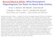 Beyond Black & White: What Photospheric Magnetograms Can Teach Us About Solar Activity Brian T. Welsch, Bill Abbett 1, Dave Bercik 1, George H. Fisher