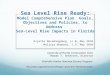 Sea Level Rise Ready: Model Comprehensive Plan Goals, Objectives and Policies, to Address Sea-Level Rise Impacts in Florida Krystle Macadangdang, LL.M,