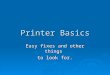 Printer Basics Easy fixes and other things to look for
