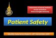 Patient Safety Department of Internal Medicine Faculty of Medicine Prince of Songkla University Department of Internal Medicine Faculty of Medicine Prince
