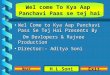 Wel come To Kya Aap Panchavi Paas se tej hai Wel Come to Kya Aap Panchavi Pass Se Tej Hai Presents By Om Devlopers & Rajvee Production Director:- Aditya