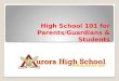 High School 101 for Parents/Guardians & Students