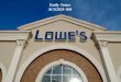 Emily Yetzer ACG2021-004. Executive Summary Lowe’s has had a great 2005 year. They have had a 19 percent sales growth and a 27 percent net earnings growth