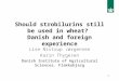 1 Should strobilurins still be used in wheat? Danish and foreign experience Lise Nistrup Jørgensen Karin Thygesen Danish Institute of Agricultural Sciences
