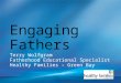 Terry Wolfgram Fatherhood Educational Specialist Healthy Families – Green Bay