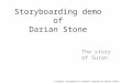 Storyboarding demo of Darian Stone The story of Suran original storyboard & artwork created by Darian Stone