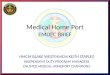 Medical Home Port EMDEC BRIEF HMCM BLAKE WEST/HMCM KEITH STAPLES INDEPENDENT DUTY PROGRAM MANAGERS ENLISTED MEDICAL HOMEPORT CHAMPIONS