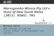 Warragamba Winery Pty Ltd v State of New South Wales [2012] NSWSC 701 Michael Eburn ANU College of Law and Fenner School of Environment and Society