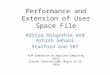 Performance and Extension of User Space File Aditya Raigarhia and Ashish Gehani Stanford and SRI ACM Symposium on Applied Computing (SAC) Sierre, Switzerland,