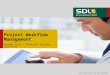 SDL Proprietary and Confidential Project Workflow Management Michael Davis – Principal Business Consultant