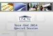 Year-End 2014 Special Session Last Updated: May 12, 2014