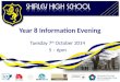 Year 8 Information Evening Tuesday 7 th October 2014 5 – 6pm