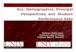 CCSD ‐ UNLV Research Consortium on ELL: Demographics, Principal Perspectives, and Student Performance Data Professor Sylvia Lazos Professor LeAnn G Putney